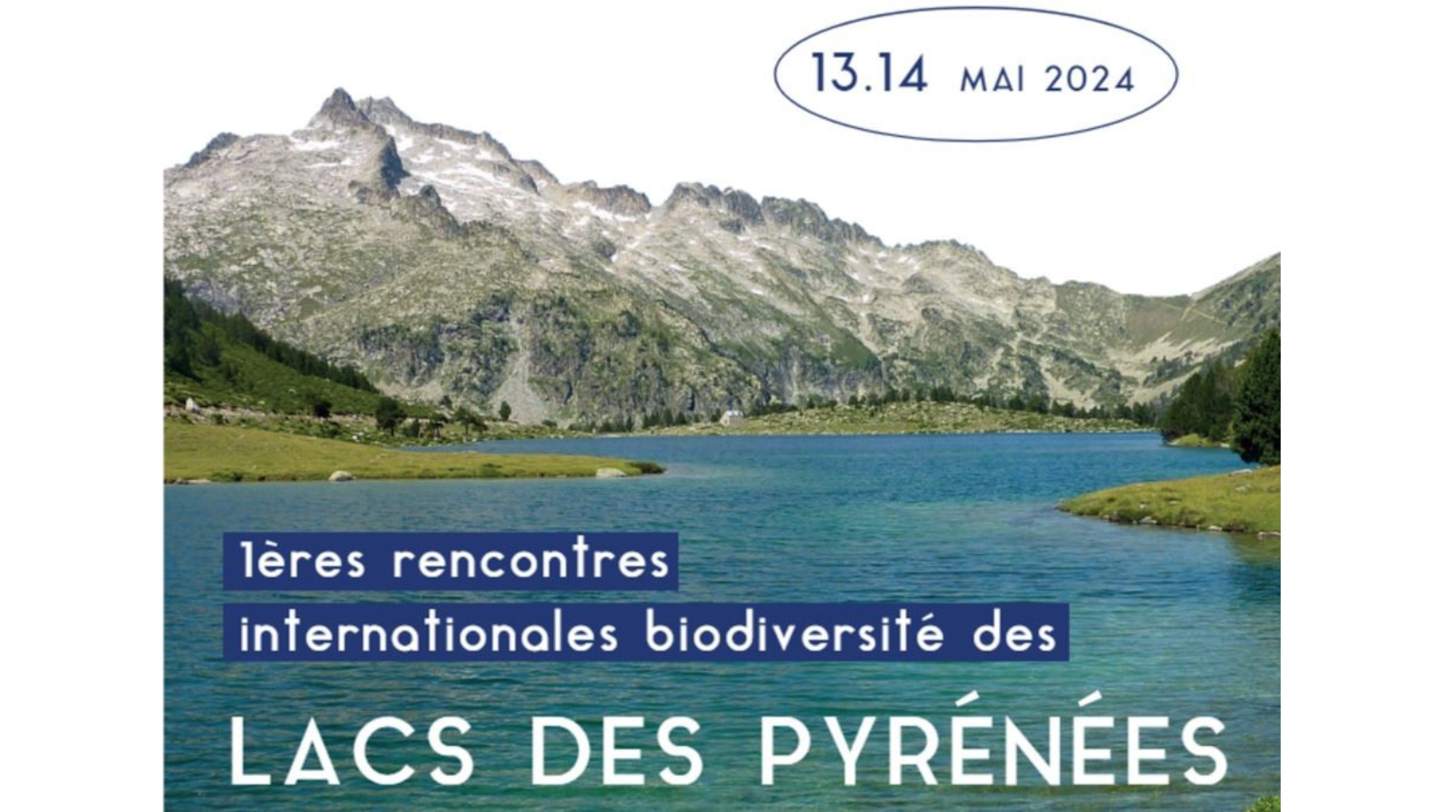 First International Meeting on the Biodiversity of the Pyrenean Lakes